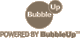 Powered by BubbleUp